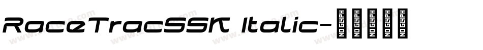 RaceTracSSK Italic字体转换